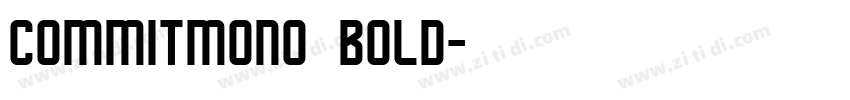 commitmono bold字体转换